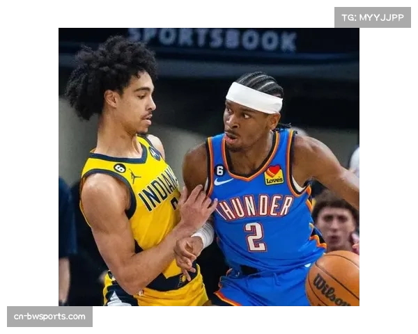 步行者爆冷胜雷霆显韧性 内姆布哈德高效发挥成关键